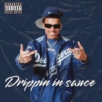 Drippin In Sauce - Single - YoungSlick