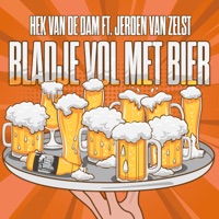 Bladje Vol Met Bier (feat. Jeroen Van Zelst) - Single - Hek Van De Dam