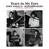 Tears in My Eyes (Manor House) [feat. John Mayall, Peter Green, Mick Fleetwood & John McVie] [Live] artwork