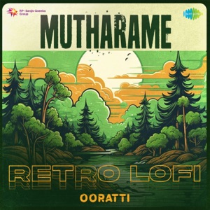 Mutharame (Retro Lofi)