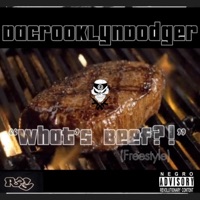 What's BEEF?! - Single - DaCrooklynDodger
