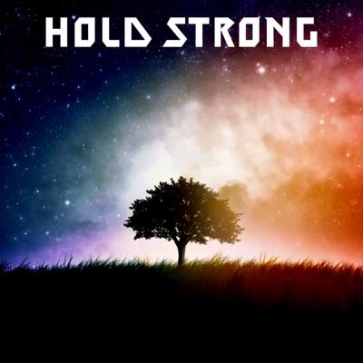 Hold Strong - Single
