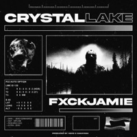 Crystal Lake - Single - FXCKJAMiE