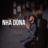 Nha Dona (feat. Biblew 47A) - Single