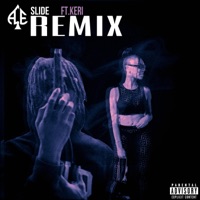 Slide (Remix) (feat. Keri) - Single - PceAce