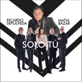 Solo Tú (feat. Matia Bazar) artwork