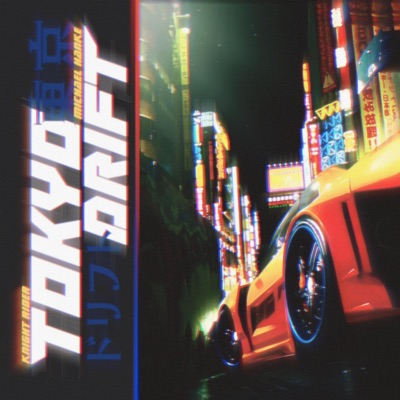 Tokyo Drift - Single