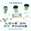 Love On My Phone - Single