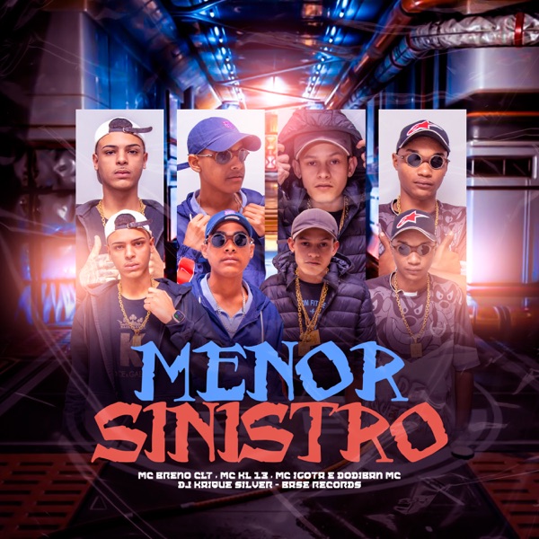 Menor Sinistro (feat. Dj kaique silver)