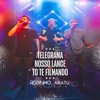 Telegrama / Nosso Lance / Tô Te Filmando (Ao Vivo) - Single
