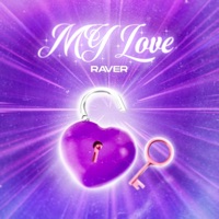 My Love - Single - Raver