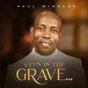 Paul Winners - Even in the Grave