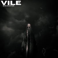 Vile - Single - Exo Avatar