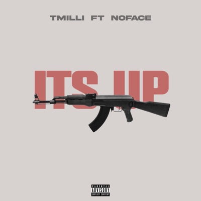 Its Up (feat. NoFace) - Single