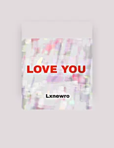 Écoutez Lxnewro, regardez des vidéoclips, lisez la biographie, consultez les dates de tournée et plus encore !