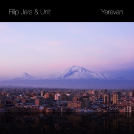 Yerevan Unit & Filip Jers