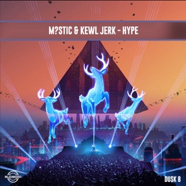 Hype M?STIC & KEWL JERK