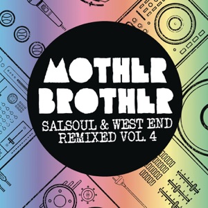 Salsoul & West End Remixed, Vol. 4 - EP