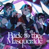 Back to the Masquerade