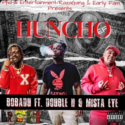 Huncho Raza EF (ft) (feat. Double H & MistaEye) - Single