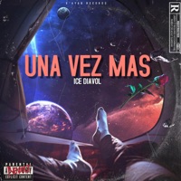 Una Vez Más - Single - Ice Diavol
