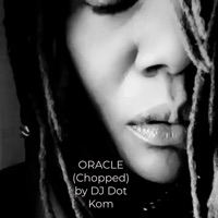 Oracle (Chopped) [feat. True Hogan] - Single - 24 Way Entertainment Group