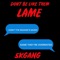 Lame - 5KGANG lyrics
