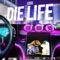 Die Life artwork
