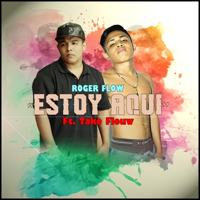 Estoy Aquí (feat. Tako Flow) - Single