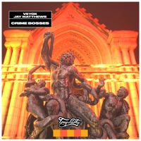 Crime Bosses - Single - Jay Matthews & Veyox