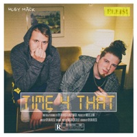 Time 4 That (feat. Huey Mack) - Single - ELLIS!