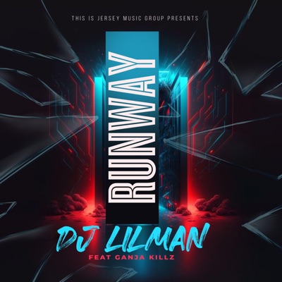 Runway (feat. Ganja Killz) - Single