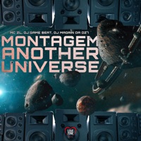 Montagem Another Universe - Single - MC ZL, dj game beat & DJ Magrin Da DZ7