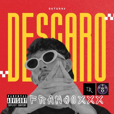 Descaro (feat. FranJoxxx) - Single
