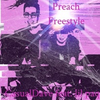 Preach Freestyle (feat. lil paq) - Single - CasualDave
