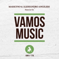 Para Go Yo (Remixes) - MARKYNO & Alessandro Angileri