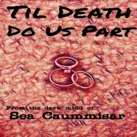 Til Death Do Us Part (Unabridged)