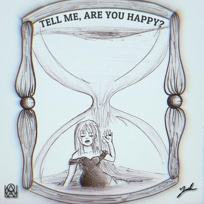 Tell Me, Are You happy? - Single