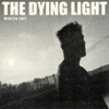 The Dying Light (Winter Edit) - Single
