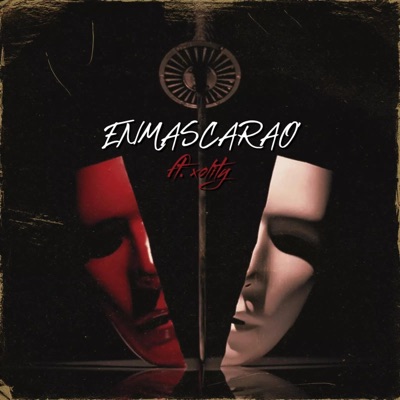Enmascarao' (feat. Xolity) - Single