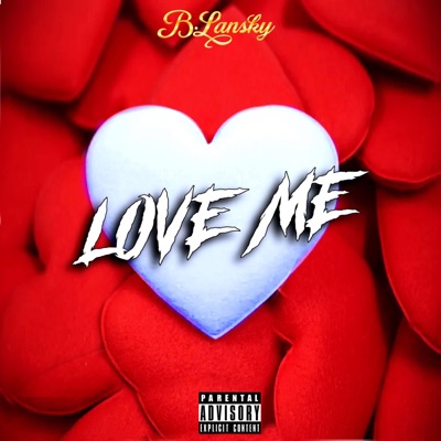 Love Me - Single