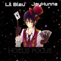 Hocus Pocus (feat. JayHunna) - Single - LIL BLEUUUU