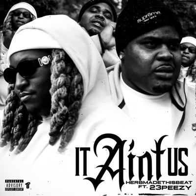 It Ain't Us (feat. 23Peezy) - Single