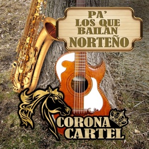 Pa' Los Que Bailan Norteño (Norteño)