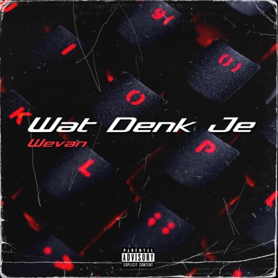 Wat Denk Je - Single