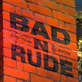 Bad n Rude (feat. WSTRN) artwork
