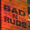 Bad n Rude (feat. WSTRN) artwork