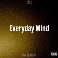 Everyday Mind - Single - Cole Z