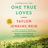 One True Loves (Unabridged) - Taylor Jenkins Reid Cover Art
