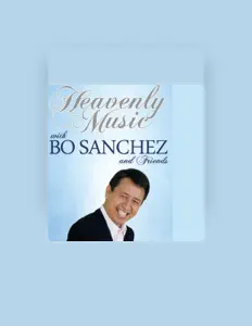 Listen to Bo Sanchez and Friends, watch music videos, read bio, see tour dates & more!